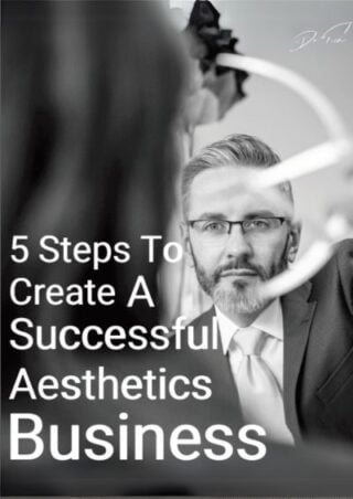 5-steps-to-create-a-successful-aesthetics-business 5 Steps to Creating a Successful Aesthetics Business.pdf - Microsoft Edge